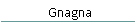 Gnagna